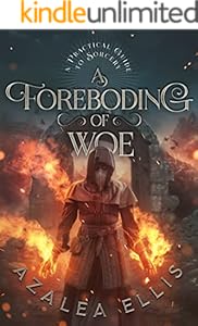 Cover of A Foreboding of Woe: An Epic Progression Fantasy (A Practical Guide to Sorcery Book 4)