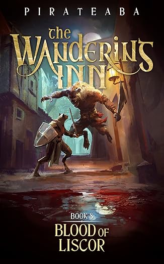 Cover of Blood of Liscor: Book Eight in The Wandering Inn Series