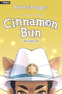 Cover of Cinnamon Bun Volume 6: A Wholesome LitRPG