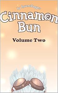 Cover of Cinnamon Bun (Volume Two): A Wholesome LitRPG