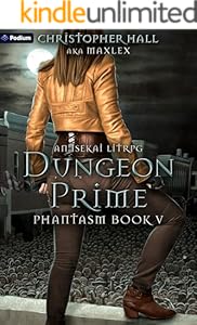 Cover of Dungeon Prime: An Isekai LitRPG (Phantasm Book 5)