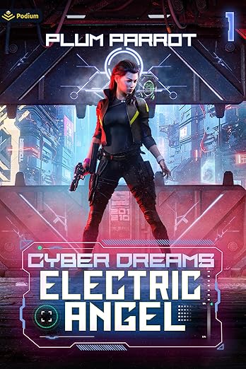 Cover of Electric Angel: A Dystopian Sci-Fi Adventure (Cyber Dreams Book 1)