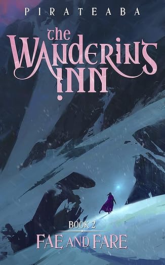 Cover of Fae and Fare: Book Two in The Wandering Inn Series