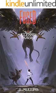 Cover of Fused: A Slice of Life Progression Fantasy (Millennial Mage Book 6)