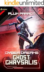 Cover of Ghost Chrysalis: A Dystopian Sci-Fi Adventure (Cyber Dreams Book 2)