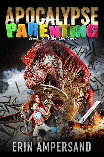 Cover of Hide and Seek: Apocalypse Parenting, Book 3 of a LitRPG adventure