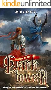 Cover of Journey to the Dark Tower (Morgan and Merlin's Excellent Adventures Book 2)