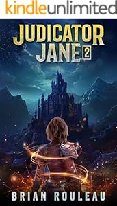 Cover of Judicator Jane 2: A LitRPG Adventure