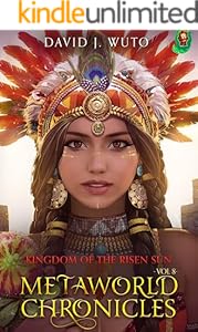 Cover of Metaworld Chronicles: Kingdom of the Risen Sun