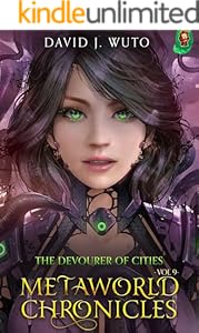 Cover of Metaworld Chronicles: The Devourer of Cities