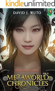 Cover of Metaworld Chronicles: The Girl of Iron