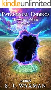 Cover of Patchwork Endings: A Fantasy LitRPG Adventure (The Whims of Gods Book 5)