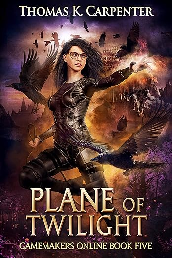 Cover of Plane of Twilight: A Hundred Halls LitRPG and GameLit Novel (Gamemakers Online Book 5)