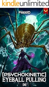 Cover of [Psychokinetic] Eyeball Pulling 3: A LitRPG Adventure
