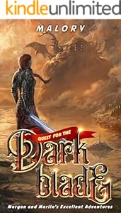 Cover of Quest for the Dark Blade (Morgan and Merlin's Excellent Adventures Book 3)