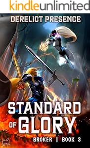 Cover of Standard of Glory: A Time Regression LitRPG (Broker Book 3)
