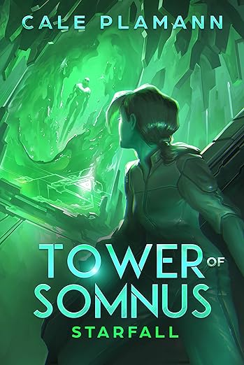 Cover of Starfall: A LitRPG Adventure (Tower of Somnus Book 3)