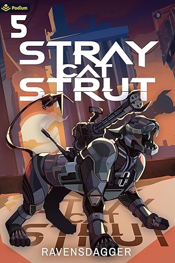 Cover of Stray Cat Strut 5: A Cyberpunk LitRPG