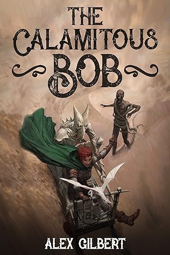 Cover of The Calamitous Bob