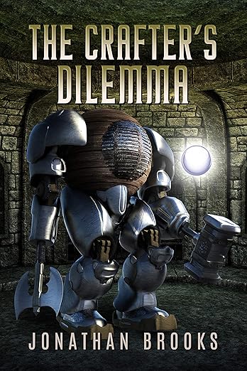 Cover of The Crafter's Dilemma: A Dungeon Core Novel (Dungeon Crafting Book 3)