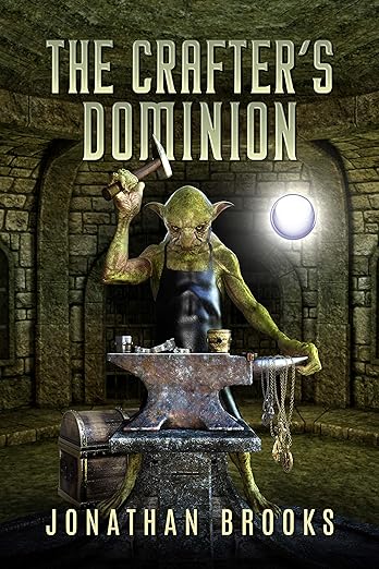 Cover of The Crafter's Dominion: A Dungeon Core Novel (Dungeon Crafting Book 5)