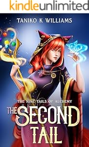 Cover of The Second Tail: A slice of life, GameLit Fantasy Adventure (The Nine Tails of Alchemy Book 2)