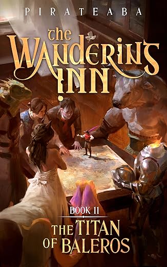 Cover of The Titan of Baleros: Book Eleven in The Wandering Inn Series