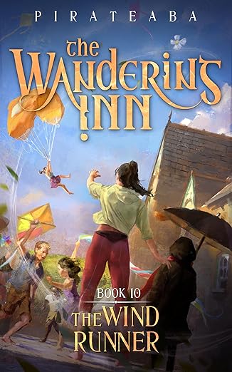 Cover of The Wind Runner: Book Ten in The Wandering Inn Series