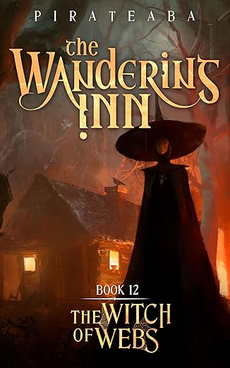Cover of The Witch of Webs: Book Twelve in The Wandering Inn Series