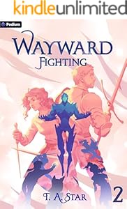 Cover of Wayward: Fighting: An Isekai LitRPG
