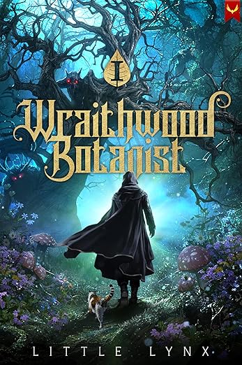 Cover of Wraithwood Botanist: A LitRPG Apocalypse Adventure